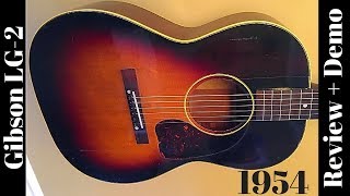 1954 Gibson LG2 Sunburst Review + Demo