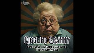 The Giggling Granny: Nannie Doss the Serial Killer Grandma