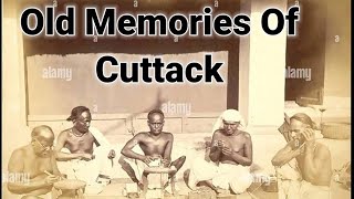 Old and rare photos of cuttack/ #cuttack /କଟକ / jare bhasi basija nauka mora bhasija/#akhyamohanty