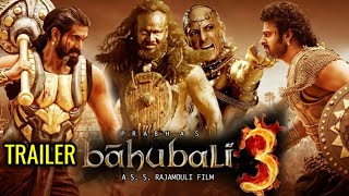 Bahubali 3 Trailer | Bahubali 3 | Prabhas| Dharma Production | Bahubali Movie