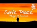 Pelago - Safe Place (Lyrics) ft. Maximus