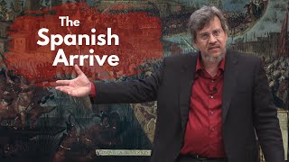 The Aztecs: Part 2 The Spanish Arrive