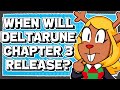 When Will DELTARUNE Chapter 3 Be Released?