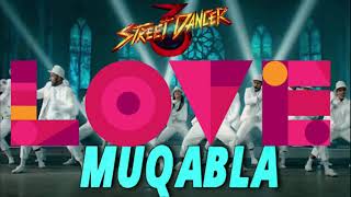 Muqabla - Street Dancer 3D |A.R. Rahman, Prabhudeva, Varun D, Shraddha K, Tanishk B, Yash ,Parampara