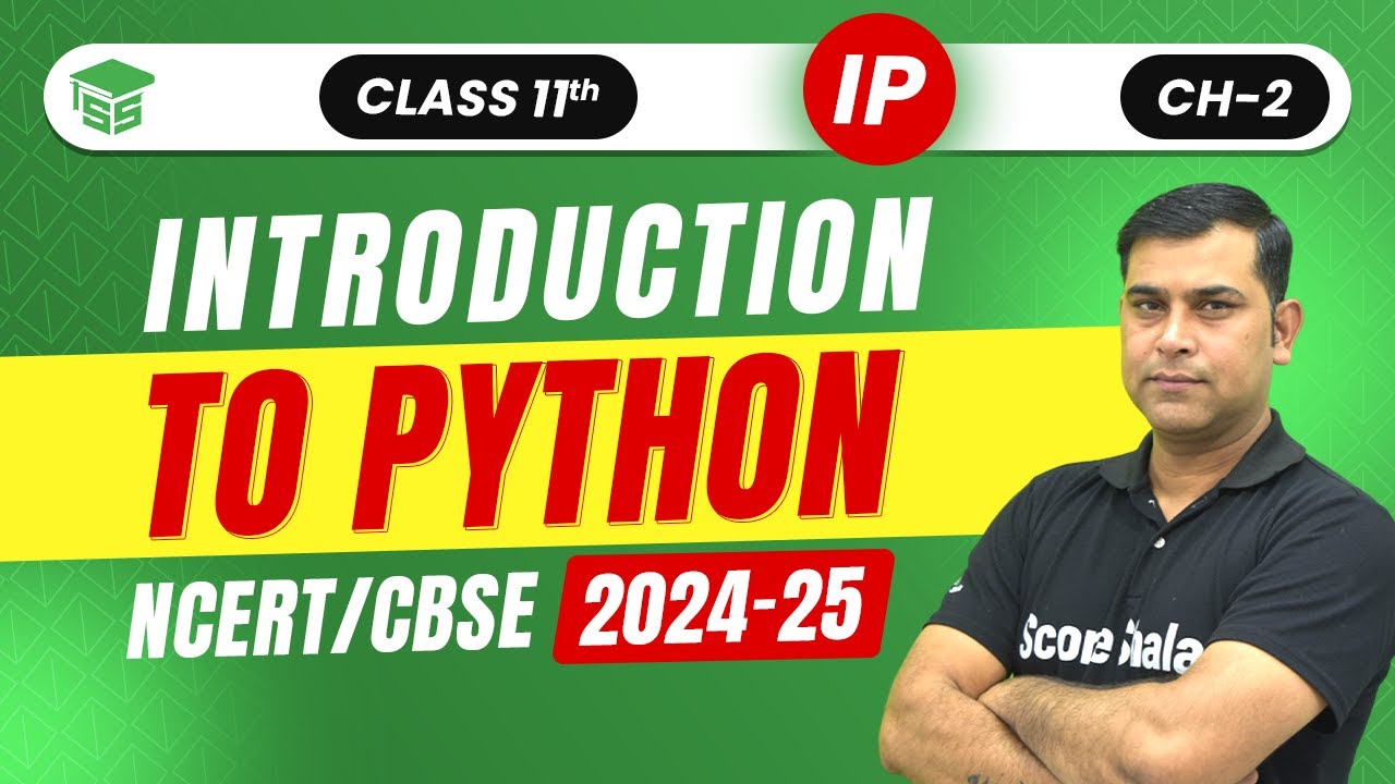 Class 11 Ip Chapter 2 Introduction To Python Brief Overview
