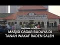 Mengenal Masjid Jami Al-Ma'mur, Masjid Cagar Budaya di Tanah Wakaf Raden Saleh - KedaiPena.com