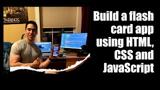 Learn HTML, CSS and JavaScript by building a Flash Card App (Beginner Tutorial)