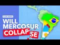 Will South America’s trade bloc collapse?