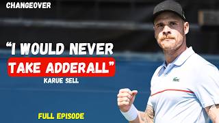 Karue Sell: New Serve Technique, Kyrgios Drama \u0026 Is Adderall a Cheat Code?