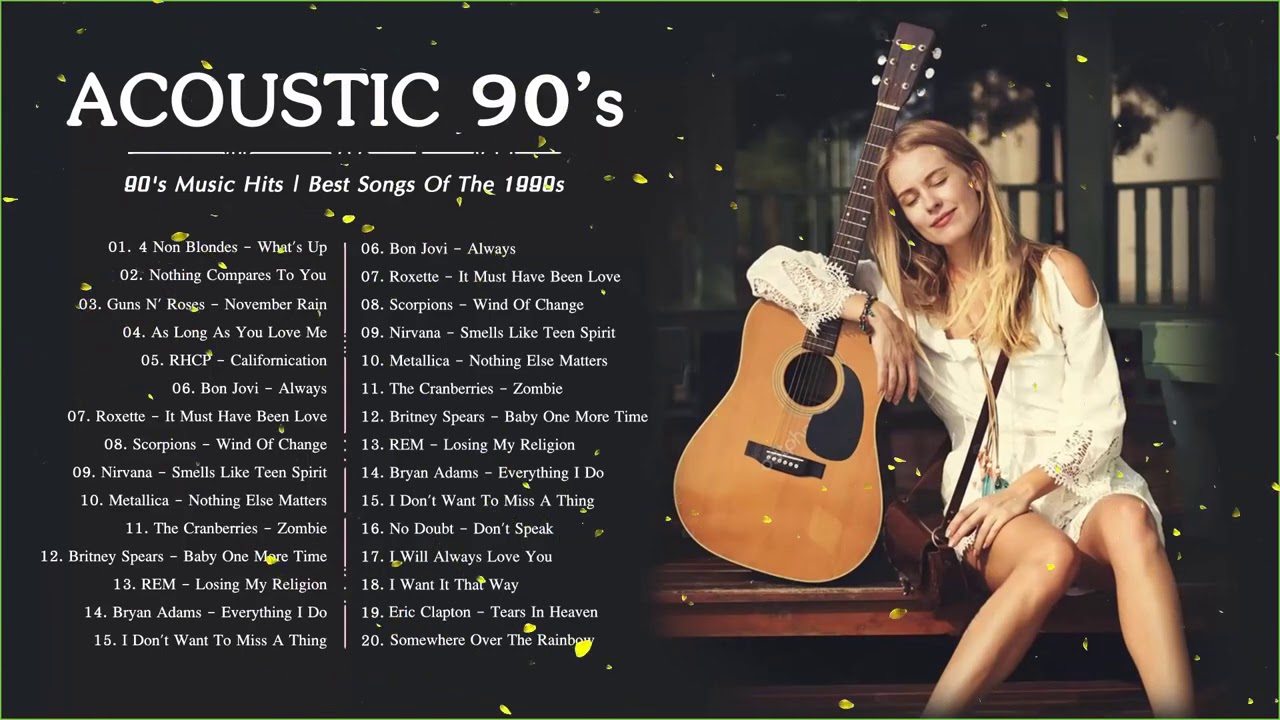 90's Acoustic - 90's Music Hits - Best Songs Of The 1990s - YouTube