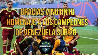Gracias Vinotinto. RESUMEN y Homenaje a la selección de Venezuela Sub 20 en el Mundial 2017