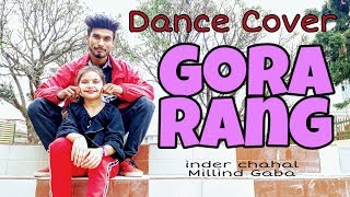 Gora Rang Inder Chahal Millind Gaba Dance Cover by Prabhgun Kaur and Saurabh