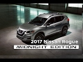 2017 Nissan Rogue Midnight Edition