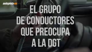 Conoce el grupo de conductores que preocupa ya (y mucho) a la DGT | Autopista.es