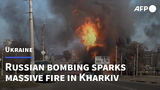 Russian bombardment sparks massive fire in Kharkiv | AFP