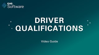 Driver Qualifications | Novara EHS Software