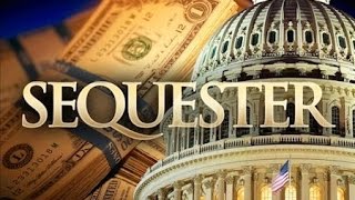 The Sequester Explained