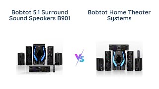 Bobtot 5.1 or Bobtot Home Theater System? Which is the Best for You?