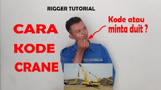 Kode Rigger Crane Indonesia | Crane Hand Signals