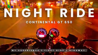 First Night Ride In My New Royal Enfield Continental GT 650🔥