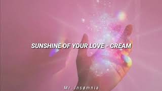 Sunshine Of Your Love - Cream (Traducida al español)