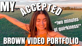 Brown Video Portfolio (Accepted Class of 2024) || Cecile S