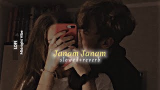 Janam Janam - (Slowed + Reverb) Lofi-Remix | Arijit Singh, Antara Mitra