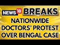 Nationwide Protests Have Erupted, Starting With An Indefinite Strike By Doctors In Kolkata | News18