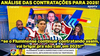 IMPRENSA DEBATE AS CONTRATAÇÕES DO FLUMINENSE PARA 2025 - NOTÍCIAS DO FLUMINENSE HOJE