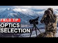 Optics Selection For Mountain Hunting