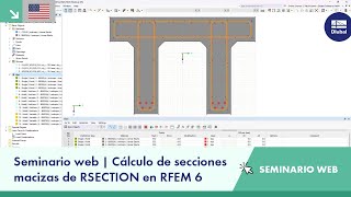 [EN] Seminario web | Cálculo de secciones macizas de RSECTION en RFEM 6