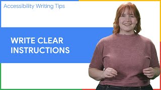 Accessible writing tip | Write clear instructions