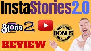 InstaStories 2.0 Review ⚠️WARNING⚠️ DON'T BUY INSTASTORIES 2.0 WITHOUT MY 👷CUSTOM👷 BONUSES!!