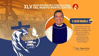 Poder - Padre Jesús Hernán Orjuela - (Padre Chucho) - Encuentro 2024