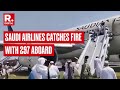 Saudi Airlines Plane With 297 Aboard Catches Fire, Makes Emergency Landing At Peshawar Airport