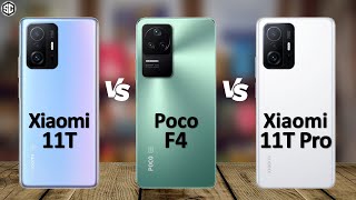 Poco F4 VS Xiaomi 11T Pro VS Xiaomi 11T