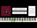 Brent Morgan - Stop Calling Me (BEST PIANO TUTORIAL & COVER)