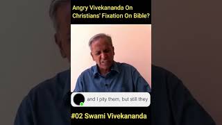 Angry Vivekananda on Christians' Fixation on Bible #vivek #shorts