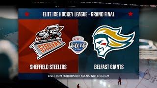 2024 Playoff Final: Sheffield Steelers vs. Belfast Giants 21 April 2024