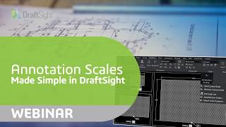 Annotation Scales Made Simple in DraftSight