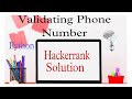 Validating Phone Number || HackerRank Solution || Using Python