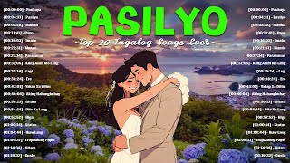 Paubaya, Pasilyo, ...~ New OPM Top Hits With Lyrics 2024 ~ Nonstop Trends Tagalog Love Songs
