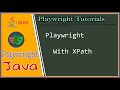 #tutorials 20 || Playwright Java || How to use XPath locator