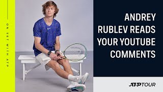 Andrey Rublev reacts to your YouTube comments 🥰