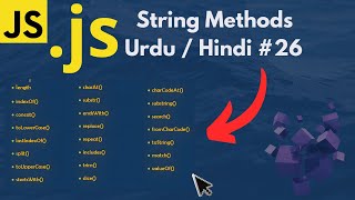 Mastering String Methods in JavaScript in hindi | urdu | lecture 26