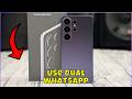 Samsung Galaxy S26 Ultra: How to Use Dual WhatsApp (Clone App 2025 Guide)