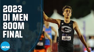 Men's 800m - 2023 NCAA outdoor track and field championships