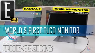 World's FIRST TLCD Monitor - Eazeye Radiant