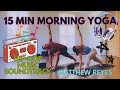 15 min HIP-HOP Morning Yoga Flow - Everyday Yoga for All Levels! WAKE UP YOGA to FEEL JOY & PEACE