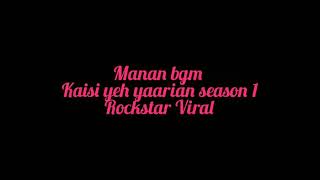 Manik-nandani most popular bgm | kaisi yeh yaarian | Rockstar viral